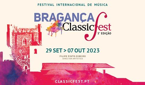 3º Festival Internacional de Música BRAGANÇA CLASSICFEST