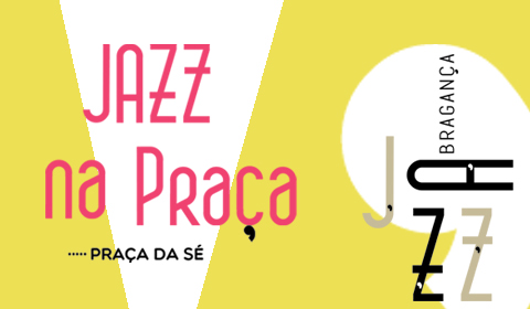 BRAGANÇA JAZZ  // JAZZ NA PRAÇA